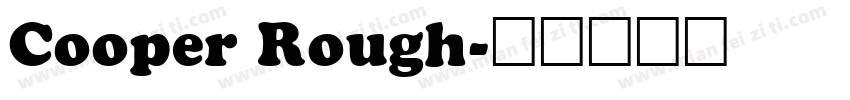 Cooper Rough字体转换